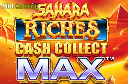 Sahara Riches Cash Collect Max