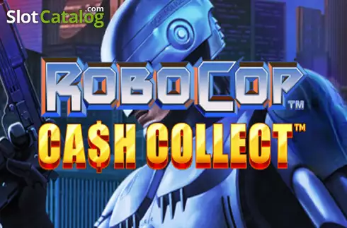RoboCop: Cash Collect slot