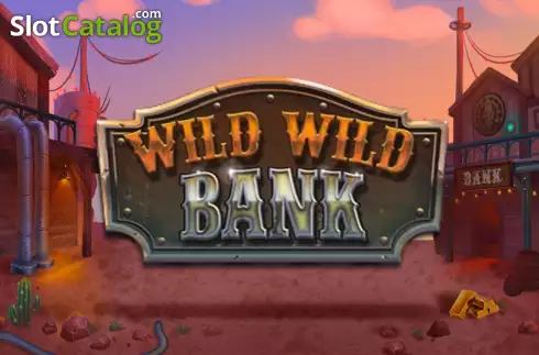 Wild Wild Bank слот