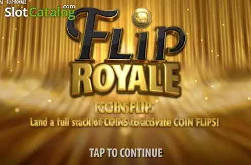 Start Screen. Flip Royale slot