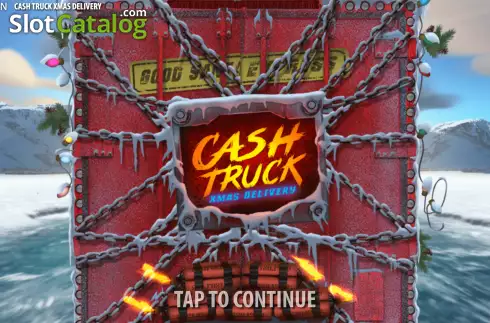 Start Screen. Cash Truck Xmas Delivery slot