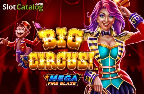 Mega Fire Blaze Big Circus Logo