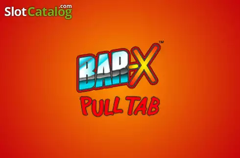画面1. Bar-X Pull Tab (バーX・プル・タブ) カジノスロット
