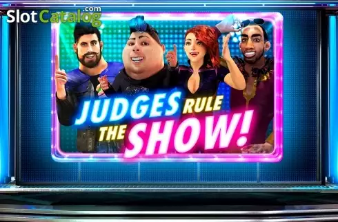 Judges Rule The Show! slot