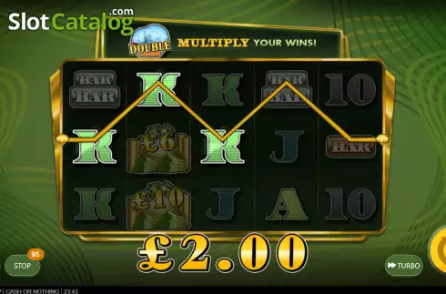 Win Screen 1. Cash or Nothing slot