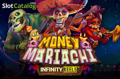 Money Mariachi Infinity Reels Siglă