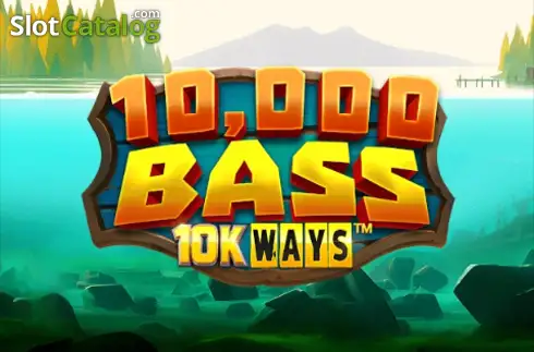 10,000 Big Bass 10K Ways 2026-02-23
