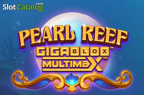 Pearl Reef Gigablox Multimax 2026-02-24