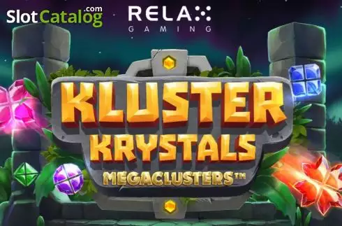 Kluster Krystals Megaclusters from Relax Gaming