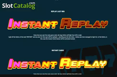 Replay last win feature screen. Instant Replay slot