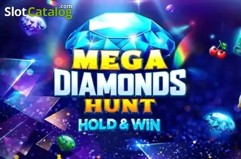 Mega Diamonds Hunt