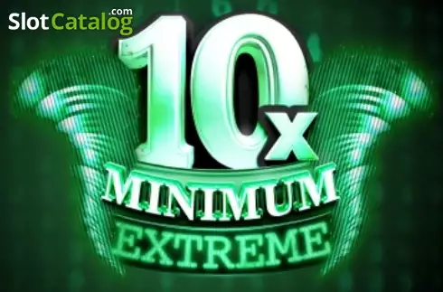 10x Minimum Extreme слот