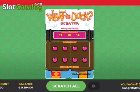 画面2. What The Duck? Scratch カジノスロット