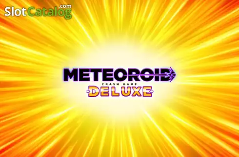 Meteoroid Deluxe Machine à sous