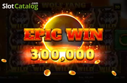 Epic Win screen. Wolf Fang Eclipse slot