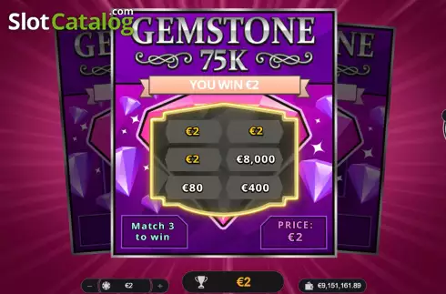 Win screen. Gemstone 75k slot