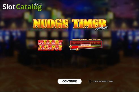 Start Screen. Nudge Timer Arcade slot