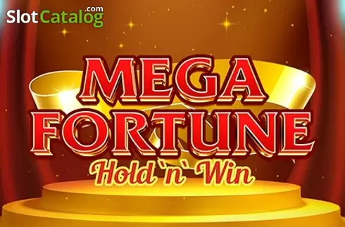 Mega Fortune Hold ‘N’ Win slot