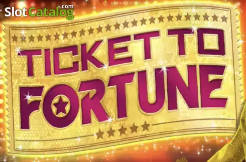 Ticket to Fortune. Ticket to Fortune slot