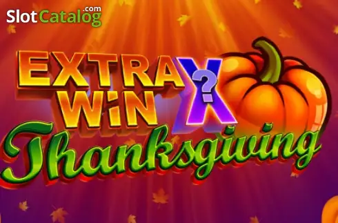 Extra Win X Thanksgiving 2025-11-20