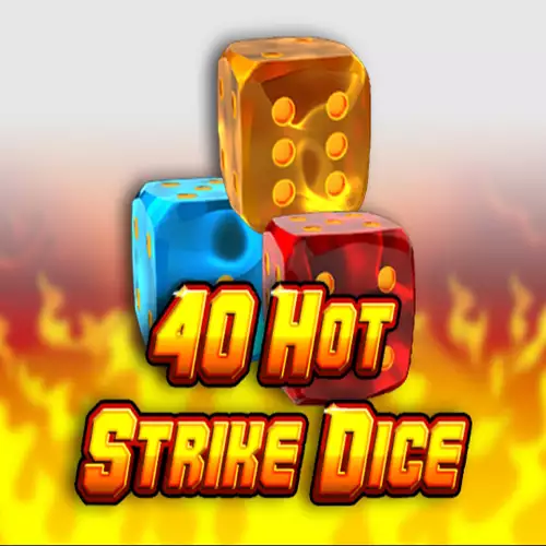 40 Hot Strike Dice Logo