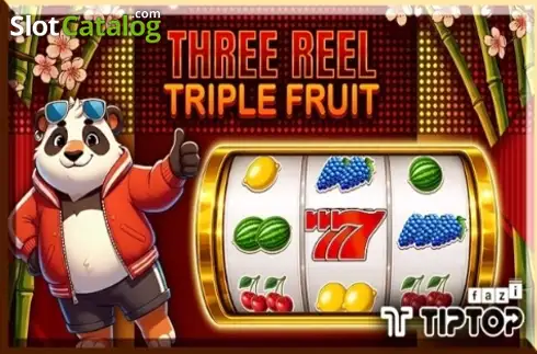 Three Reel Triple Fruit TipTop