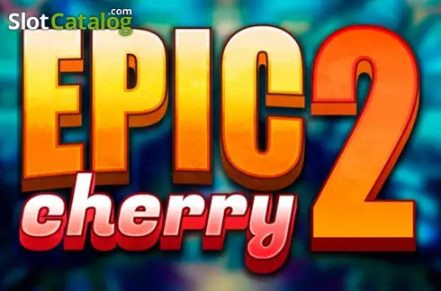 Epic Cherry 2 Machine à sous