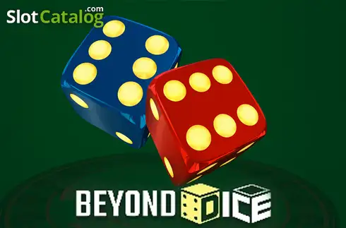 Beyond Dice 2025-08-06