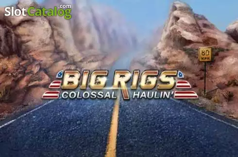 Big Rigs Colossal Haulin yuvası
