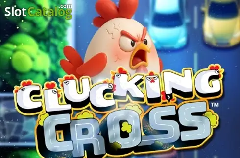 Clucking Cross
