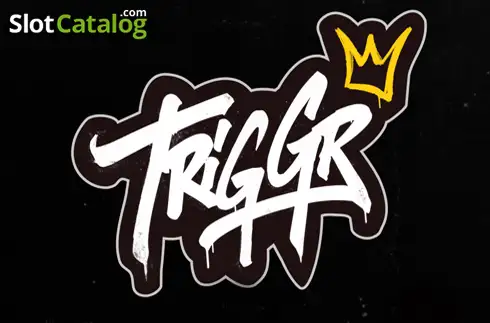 Trigger
