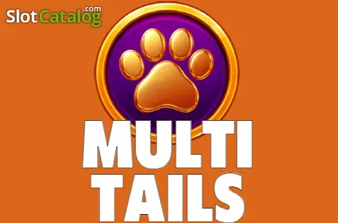 Multi Tails slot