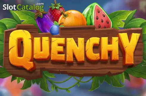 Quenchy slot