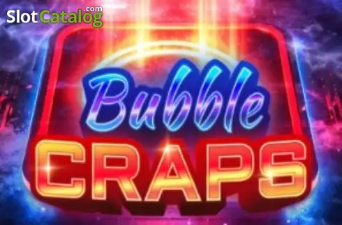 Bubble Craps yuvası