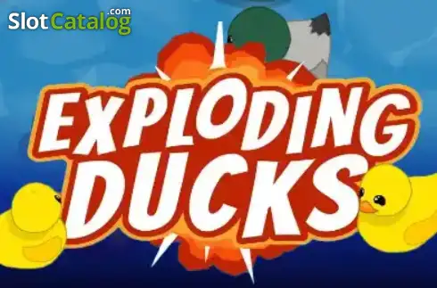 Exploding Ducks 2026-05-26