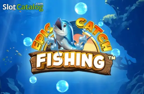 Epic Catch Fishing Wildcat Gaming
