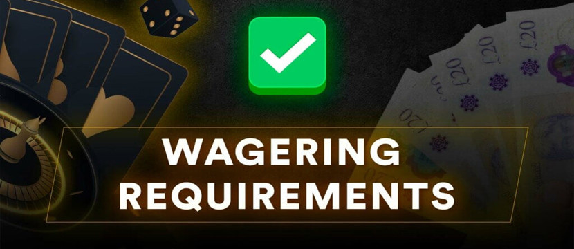 Meet The Wagering Requirements