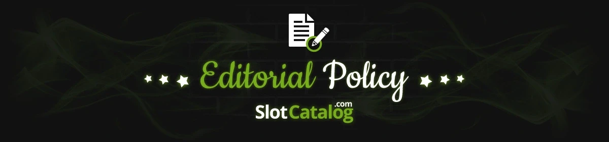 Πολιτική Σύνταξης SlotCatalogs Editorial Policy