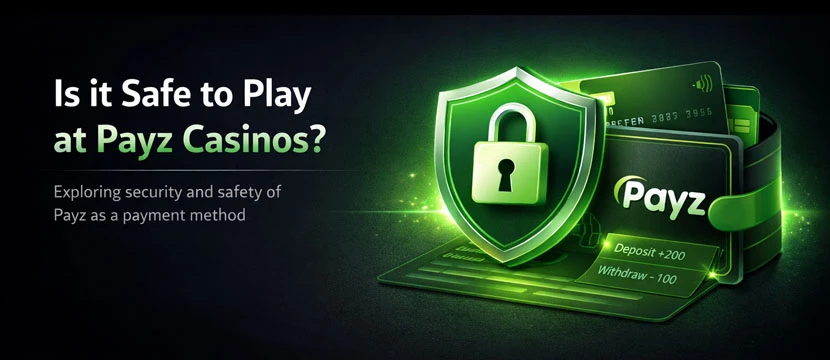 Is it Safe to Play at Payz Casinos? Is it Safe to Play at Payz Casinos?