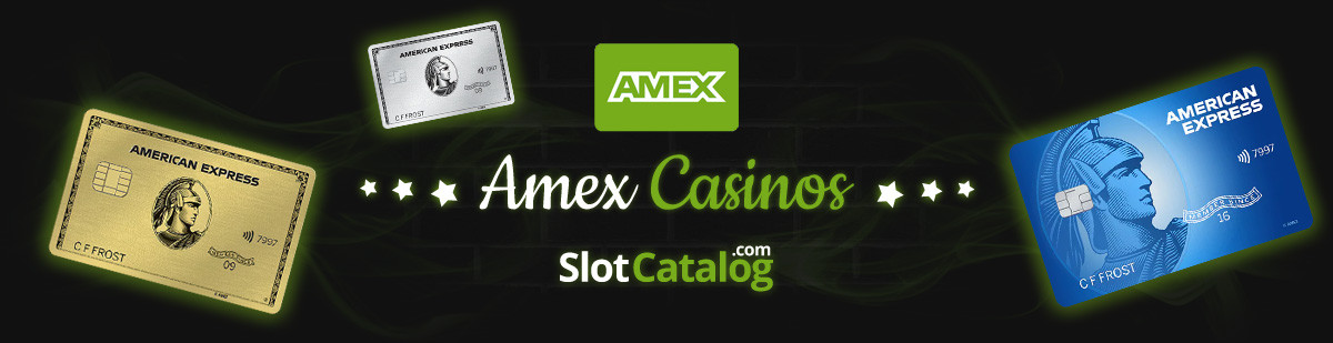 Amex Casinos