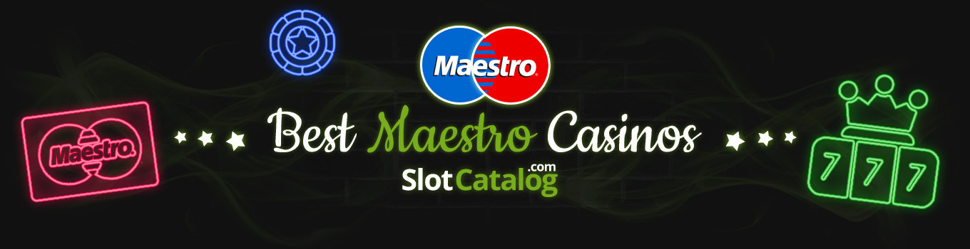 Best Maestro Casinos In UK 2024