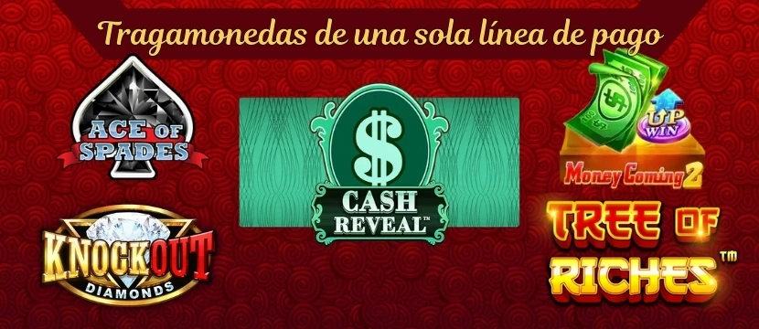 Tragamonedas de una sola línea de pago