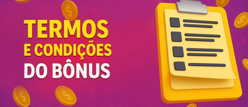 Termos e Condições do Bônus