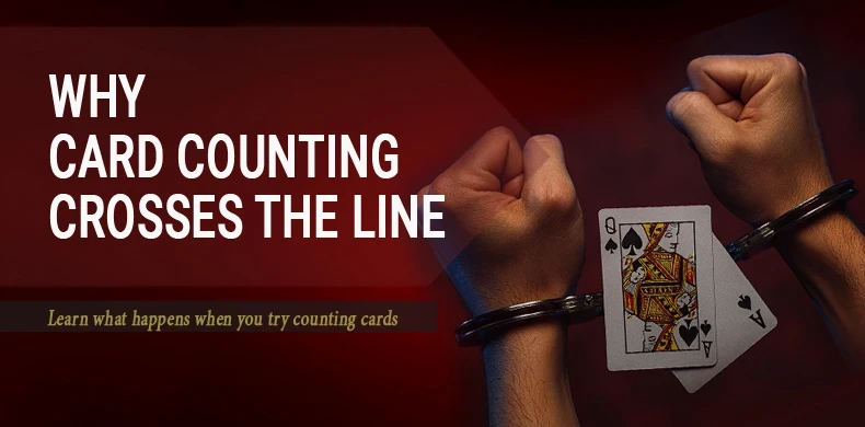 Why Is Card Counting Illegal