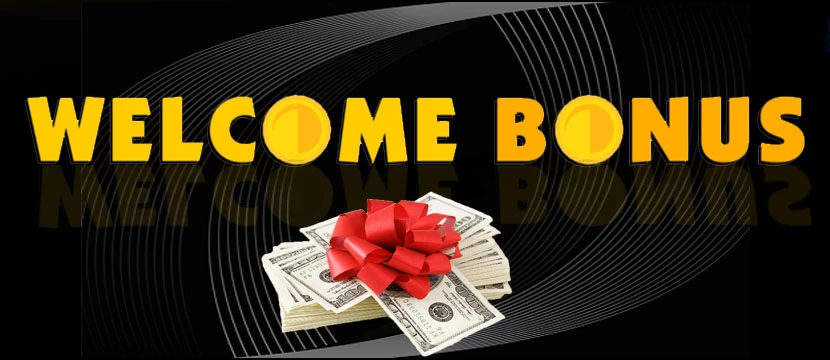 Welcome Bonus