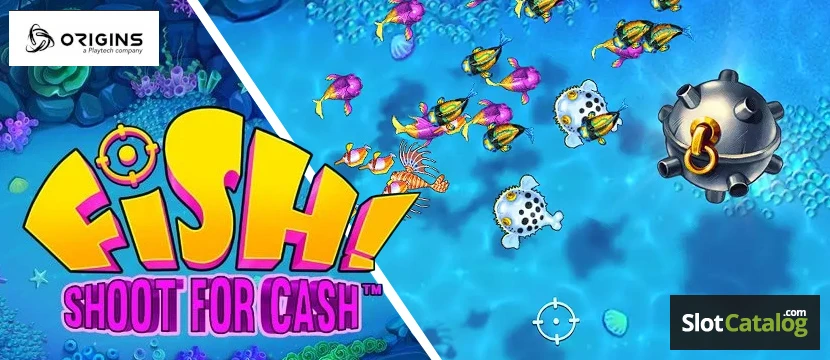 Fish! Shoot For Cash Fish! Shoot For Cash