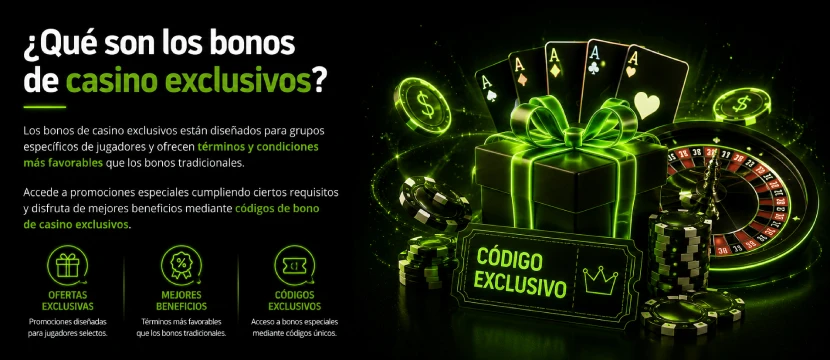 que ¿Qué son los bonos de casino exclusivos?