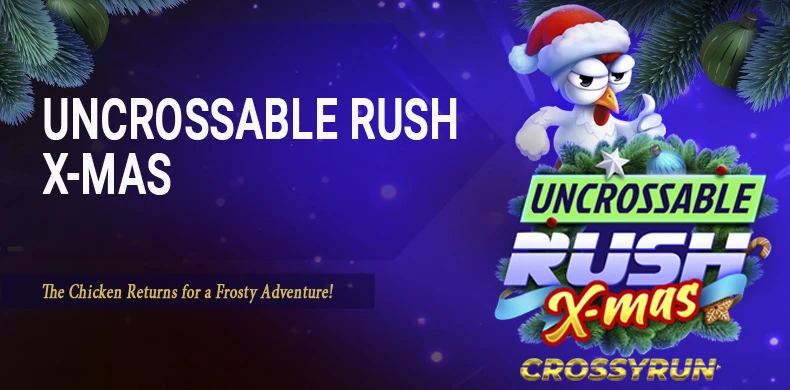 Uncrossable Rush Christmas Edition Guide