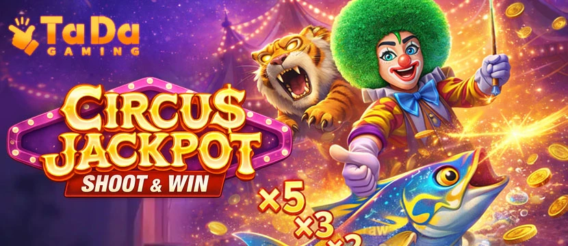 Circus Jackpot – New Game Launch Circus Jackpot – New Game Launch