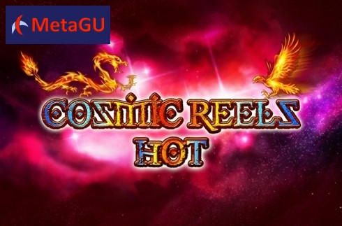 Cosmic Reels-Hot